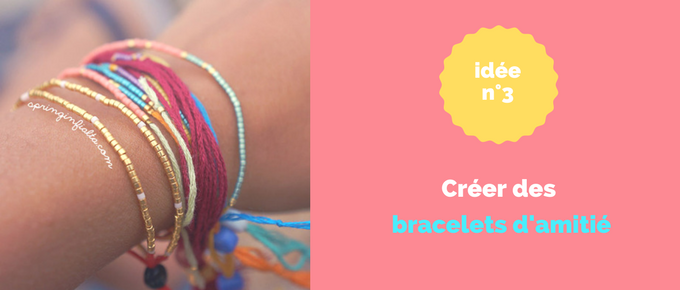 3-ide-creatively-EVJF-create friendship-bracelet 3-ide-crative-evjf-crer-bracelet-amiti