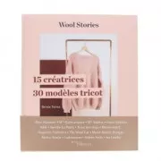 Wool Stories - 15 créatrices - 30 modèles tricot BOOK IN FRENCH x1