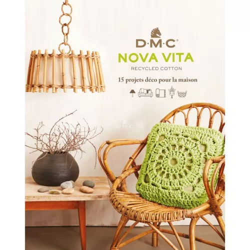 Catalogue DMC Nova Vita Recycled Cotton - 15 projets déco pour la maison IN FRENCH