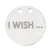 13mm Stainless steel Round 2-hole I Wish charm x1|raw }}