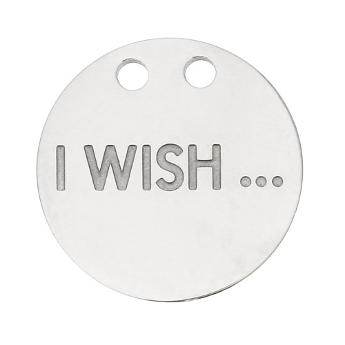 13mm Stainless steel Round 2-hole I Wish charm x1