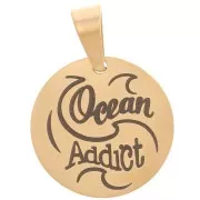 15 mm 304 stainless steel Round pendant - Ocean Addict - Gold Tone x1