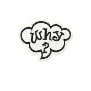 Badge to iron-on Comics Bubble WHY 74x58 mm White/Black x1|raw }}