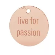 925 Sterling Silver medal charm Live for passion 11 mmdoré rose