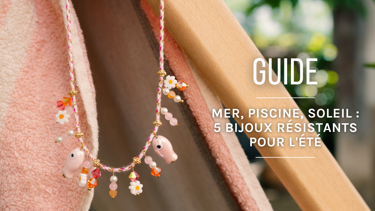 Costume jewelry: which jewels are water-resistant? Costume jewelry: which jewels are water-resistant?