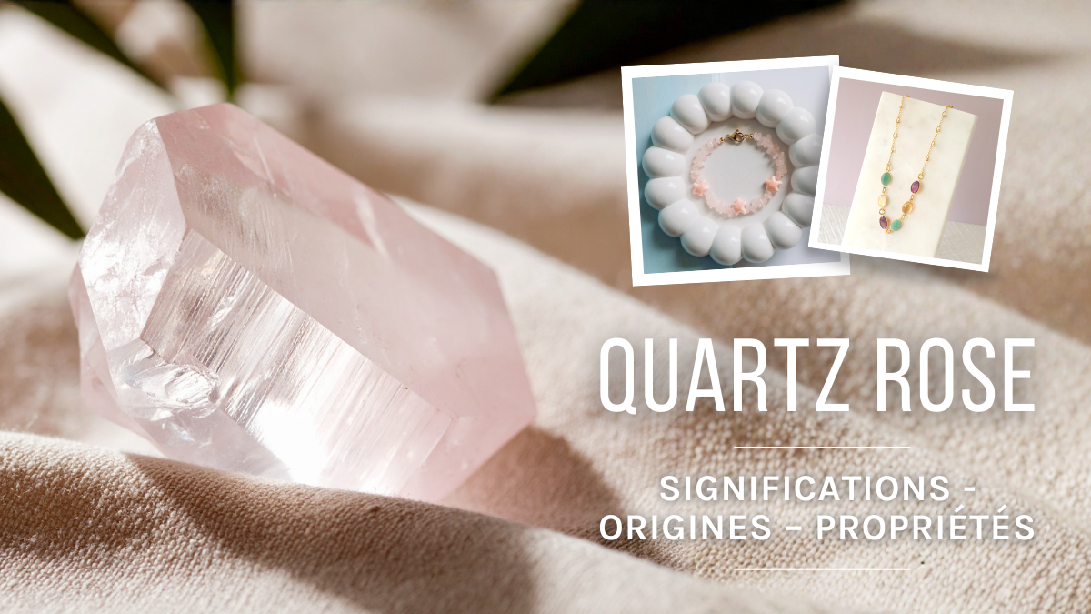 Rose quartz: meaning, origins and properties