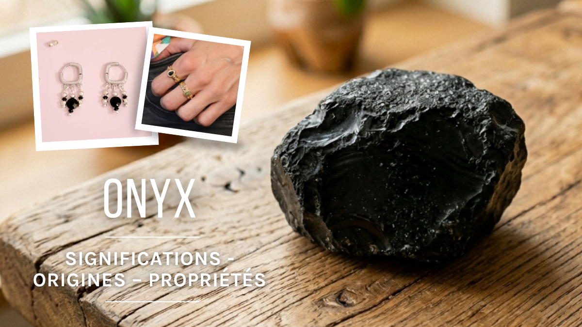 L'Onyx : signification, propriétés et vertus
