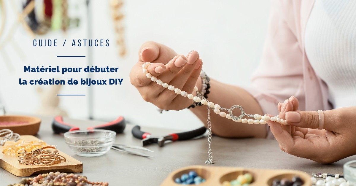 A complete guide to materials for starting to create jewelry