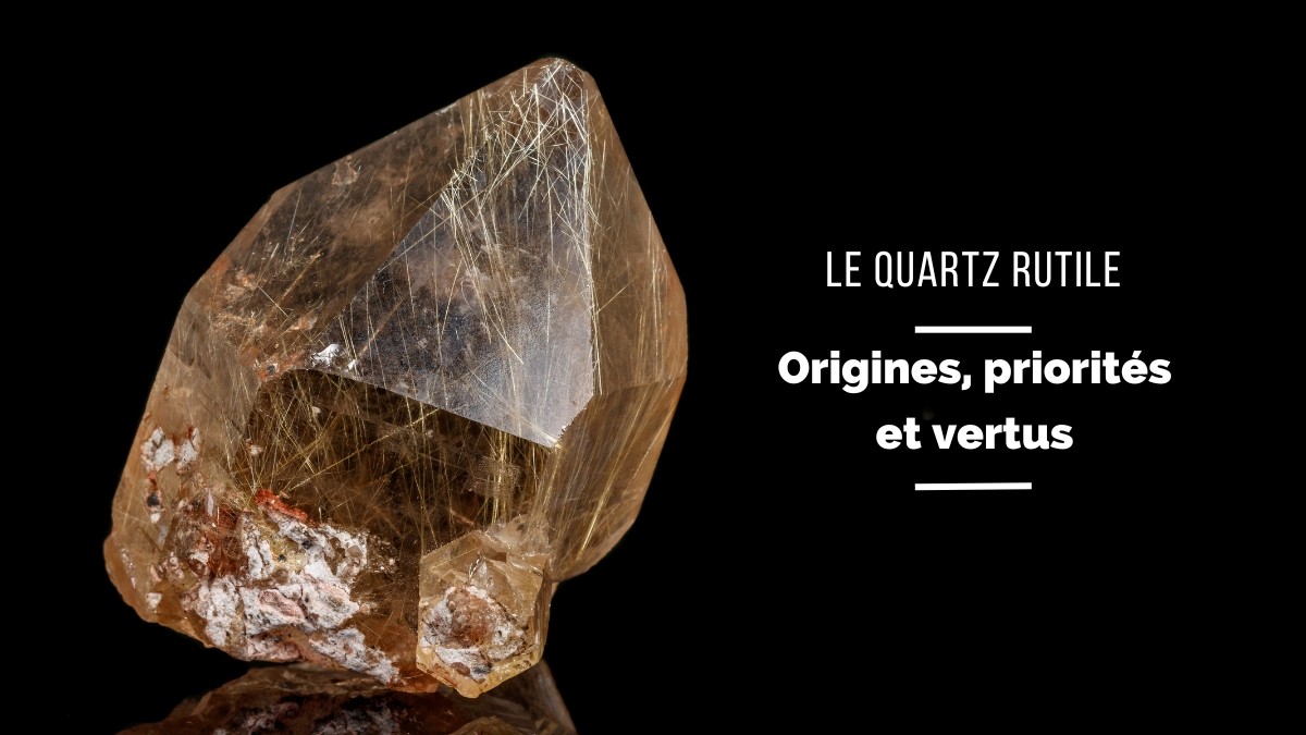 Rutile quartz: properties and benefits
