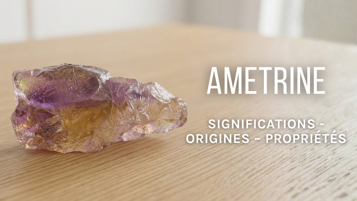 Ametrine: meanings and benefits of this two-tone stone