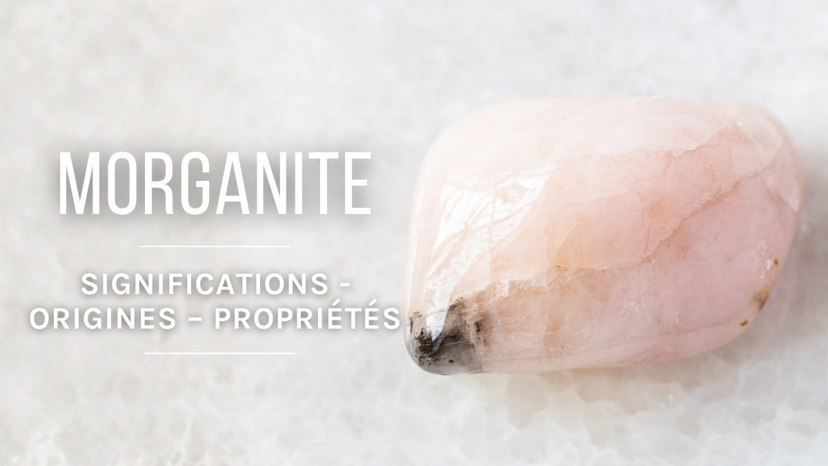 Morganite: meaning, origins and benefits Morganite: meaning, origins and benefits