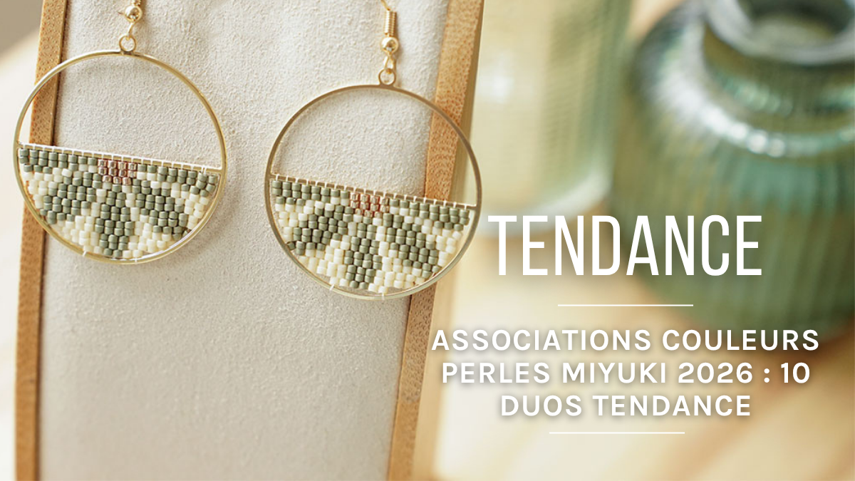 Associations couleurs perles Miyuki 2026 : 10 duos tendance Associations couleurs perles Miyuki 2026 : 10 duos tendance