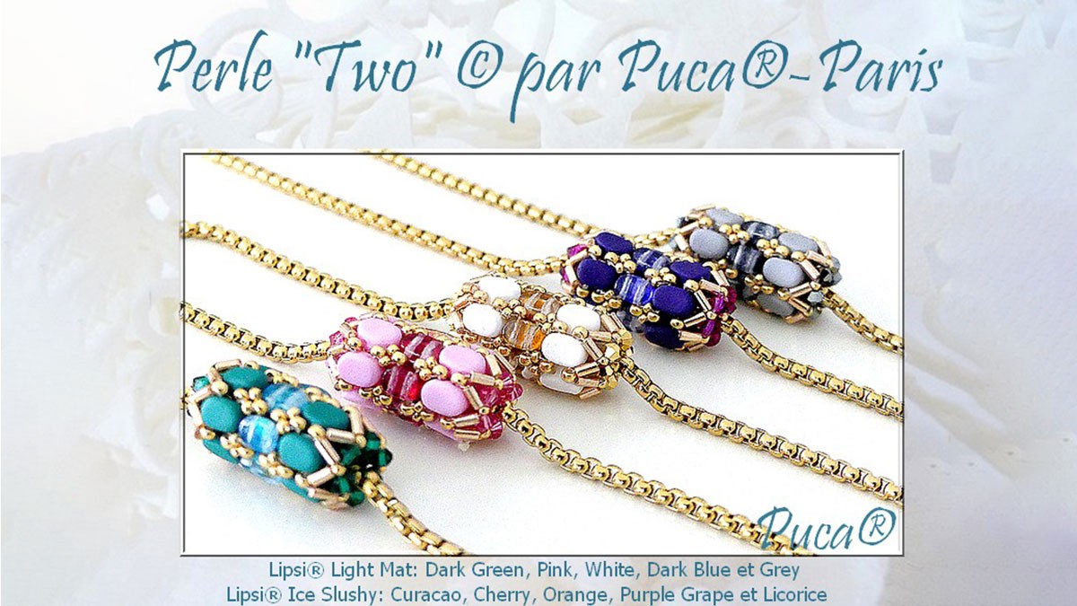 Schema Perle Two with Lipsi pearls by Puca®, France Schema Perle Two with Lipsi pearls by Puca®, France
